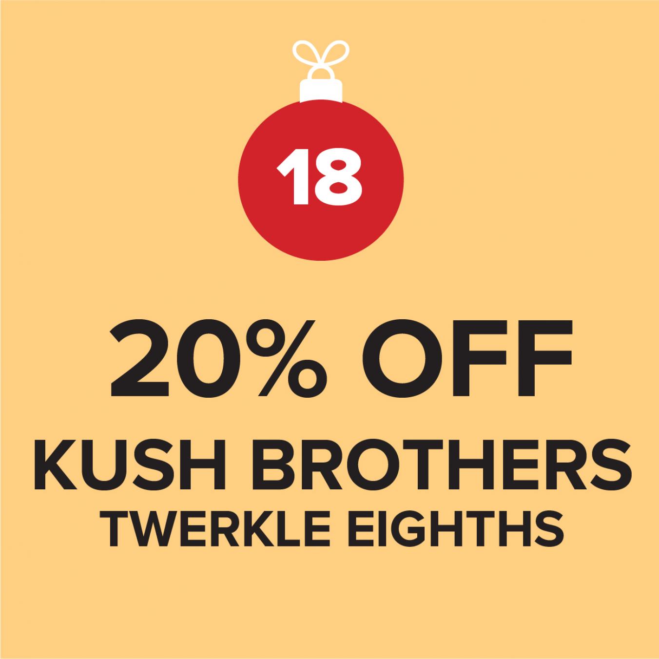 20% Off Kush Brothers Twerkle 
