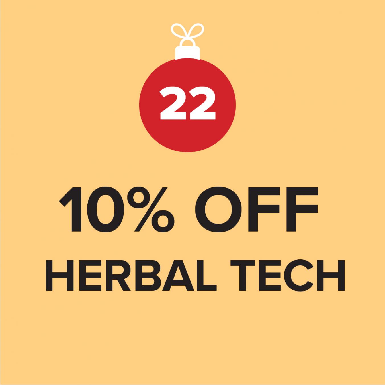 10% Off Herbal Tech!